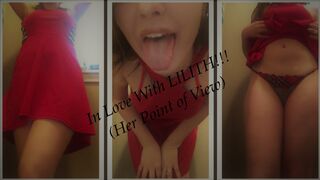 In Love With LILITH (Her Point of View)